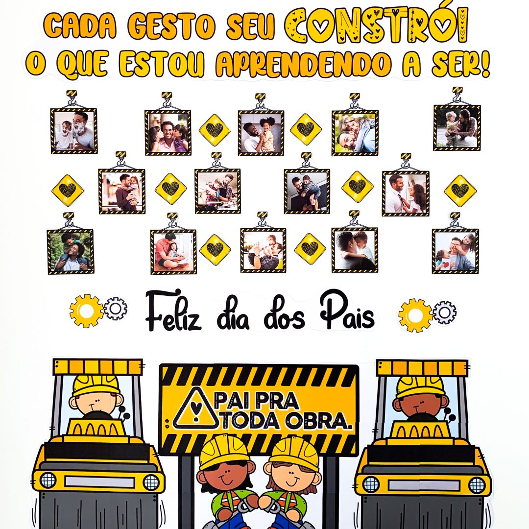 DIA DOS PAIS - PAINEL PAI PARA TODO OBRA